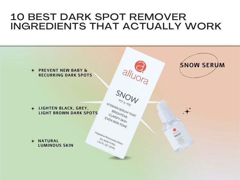 Best dark spot remover ingredients for clear glowing skin